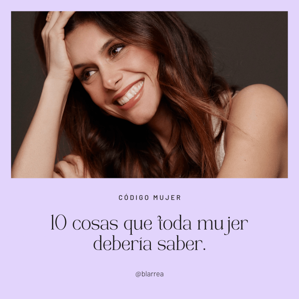 10 cosas que toda mujer debería saber