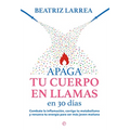 Apaga tu cuerpo en llamas