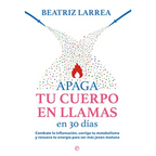 Apaga tu cuerpo en llamas