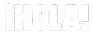 ¡HOLA!